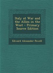 Italy at War and the Allies in the West - Primary Source Edition,1287534414,9781287534419