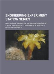 Engineering Experiment Station Series,1234096145,9781234096144