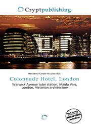 Colonnade Hotel, London,6137011402,9786137011409
