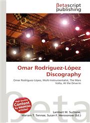 Omar Rodríguez-López Discography,6135096222,9786135096224
