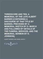 Threescore and ten,1230058419,9781230058412