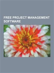 Free Project Management Software Open Source Software Hosting Facilities, Sourceforge Enterprise Edition, Bugzilla, Comparison of Open Source Softwar,1230549595,9781230549590