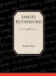 Samuel Rutherford,1438525001,9781438525006