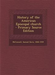 History of the American Episcopal Church - Primary Source Edition,1294646664,9781294646662