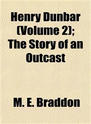 Henry Dunbar (Volume 2); The Story of an Outcast,1154725251,9781154725254