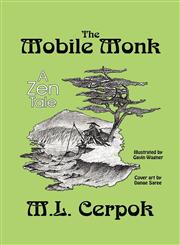 The Mobile Monk A Zen Tale,1606101382,9781606101384
