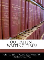 OUTPATIENT WAITING TIMES,1240532687,9781240532681