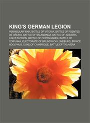 King's German Legion Peninsular War, Battle of Vitoria, Battle of Fuentes de Oñoro, Battle of Salamanca, Battle of Albuera, Light Division,1155785665,9781155785660