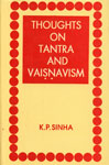 Thoughts on Tantra and Vaisnavism 1st Edition,8185094632,9788185094632