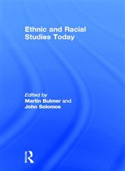 Ethnic and Racial Studies Today,0415181720,9780415181723