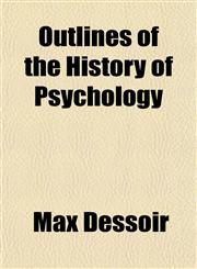 Outlines of the History of Psychology,115480724X,9781154807240