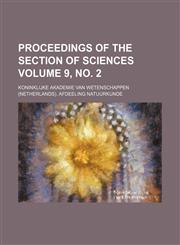 Proceedings of the Section of Sciences Volume 9, no. 2,1130101347,9781130101348