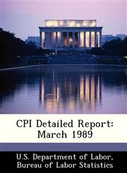 CPI Detailed Report March 1989,1288387024,9781288387021