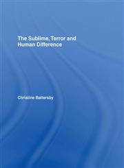 The Sublime, Terror and Human Difference,0415148103,9780415148108