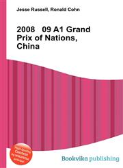 2008 09 A1 Grand Prix of Nations, China,5511015288,9785511015286