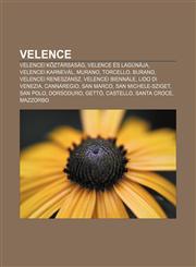 Velence Velencei Koztarsasag, Velence Es Lagunaja, Velencei Karneval, Murano, Torcello, Burano, Velencei Reneszansz, Velencei,1232897906,9781232897903