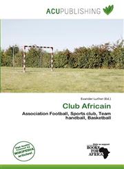 Club Africain,613736853X,9786137368534