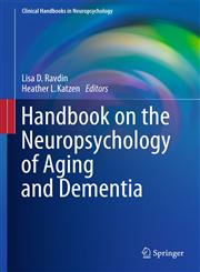 Handbook on the Neuropsychology of Aging and Dementia,1461431050,9781461431053