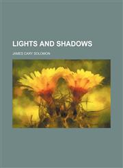 Lights and shadows,1151586447,9781151586445
