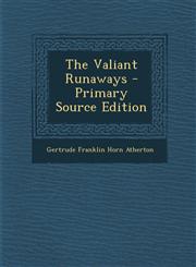 Valiant Runaways,1287520464,9781287520467