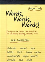 Words, Words, Words Ready-To-Use Games and Activities for Vocabulary Building, Grades 7-12,0787971162,9780787971168