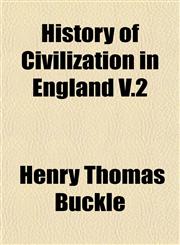 History of Civilization in England V.2,1154729346,9781154729344