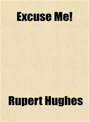 Excuse Me!,1152454757,9781152454750