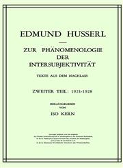 Zur Phanomenologie Der Intersubjektivitat Texte Aus Dem Nachlass Zweiter Teil: 1921 1928,9024750296,9789024750290