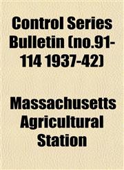 Control Series Bulletin (no.91-114 1937-42),1153372541,9781153372541