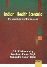 Indian: Health Scenario Perspectives and Dimensions,8183871569,9788183871563