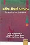 Indian: Health Scenario Perspectives and Dimensions,8183871569,9788183871563