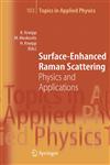 Surface-Enhanced Raman Scattering Physics and Applications,3642070167,9783642070167