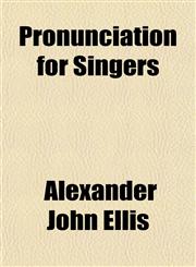 Pronunciation for Singers,1151801747,9781151801746