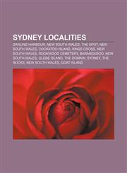 Sydney localities Darling Harbour, New South Wales, The Spot, New South Wales, Cockatoo Island, Kings Cross, New South Wales,1156872081,9781156872086