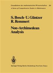 Non-Archimedean Analysis A Systematic Approach to Rigid Analytic Geometry,3540125469,9783540125464