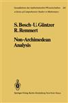 Non-Archimedean Analysis A Systematic Approach to Rigid Analytic Geometry,3540125469,9783540125464