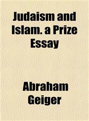 Judaism and Islam. a Prize Essay,1154966569,9781154966565