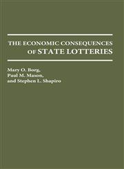 The Economic Consequences of State Lotteries,0275935701,9780275935702