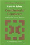Combinatorial Complexes A Mathematical Theory of Algorithms,9027710007,9789027710000