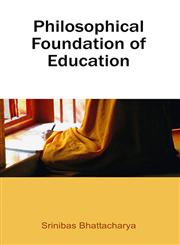 Philosophical Foundation of Education,8171566545,9788171566549