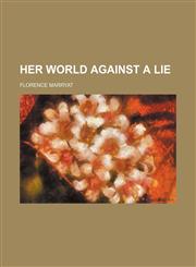 Her World Against a Lie,1151317209,9781151317209