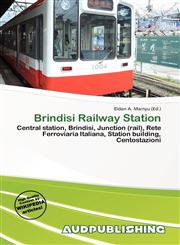 Brindisi Railway Station,6136973375,9786136973371