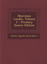 Nouveaux Lundis, Volume 2,128976042X,9781289760427