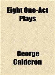 Eight One-Act Plays,1152451901,9781152451902
