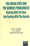 The Indian State and the Women's Problematic Running With the Hare and Hunting With the Hounds,8183871054,9788183871051