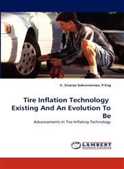Tire Inflation Technology Existing and an Evolution to Be,3838385020,9783838385020
