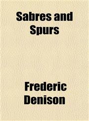 Sabres and Spurs,1151815535,9781151815538