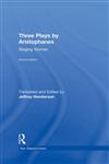 Three Plays by Aristophanes Staging Women 2nd Edition,0415871328,9780415871327