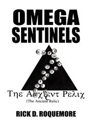 Omega Sentinels The Ancient Relic,1605635405,9781605635408