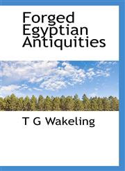 Forged Egyptian Antiquities,1117485137,9781117485133